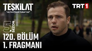 Teşkilat 120 Bölüm Fragmanı trt1 [upl. by Leanora996]