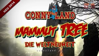 Connyland Attraktion quotMammut Treequot [upl. by Wilkie]