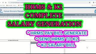 HRMS SALARY BILL GENERATION ALL STEPS  K2 SALARY BILL PREPARATION learneasilyhub [upl. by Marley150]