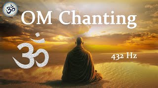 OM Chanting 432 Hz Wipes out all Negative Energy Singing Bowls Meditation Music [upl. by Larry355]