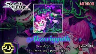 【SDVX EGAC】Akzeriyyuth MXMMIRROR PUC [upl. by Eselrahc240]