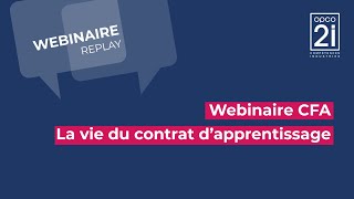 Webinaire CFA  la vie du contrat dapprentissage [upl. by Einrae]