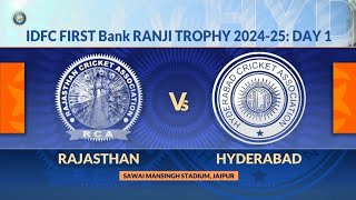 Ranji Trophy 202425 Rajasthan vs Hyderabad Day 1 Match Highlights [upl. by Pish580]