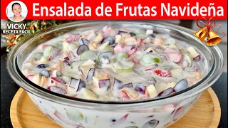 ENSALADA DE FRUTAS NAVIDEÑA 🎄😋  Vicky Receta Facil [upl. by Inerney]