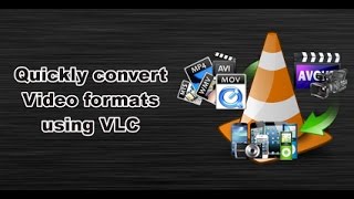 Convert Videos and Audio Files From Almost ANY Format to any other Format Using VLC Media Player [upl. by Keverian]