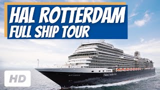 Holland America Line Rotterdam Ship Tour 2022  Complete HAL Rotterdam Tour in HD [upl. by Ahgiel21]