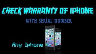 Check Warranty of Iphone With Serial Number [upl. by Matheny]