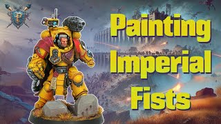 How to Paint Imperial Fists  Warhammer 40k Painting Tutorial [upl. by Barnaba]