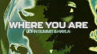 John Summit amp Hayla  Where You Are Lyric Visualizer [upl. by Faxen]