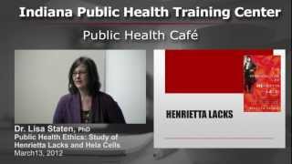 Public Health Ethics A Study of Henrietta Lacks and Hela Cells [upl. by Ladin]