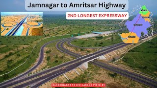 Amritsar to Jamnagar Expressway Indias Newest HighSpeed Route2ND Longest Expressway [upl. by Flanigan]