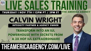 The America Agency Live Sales Training  Calvin Wright [upl. by Beisel847]