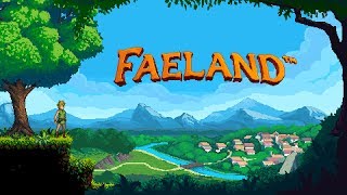 Faeland 2018 First Gameplay Reveal [upl. by Ynner]