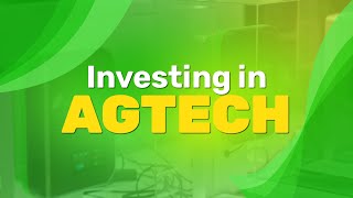 Investing in AgTech [upl. by Addison853]