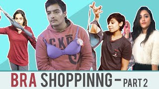 BRA SHOPPING Part 2  Funny Video  AASHIV MIDHA [upl. by Orlena586]