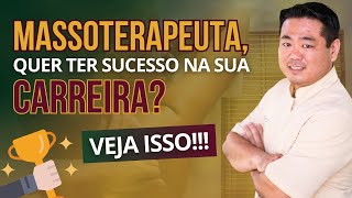 Massoterapeuta quer ter sucesso na sua carreira Veja isso [upl. by Dloniger]