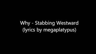 Stabbing Westward  Why with Lyrics [upl. by Otsuj]