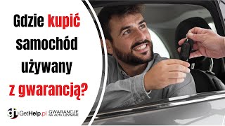 Gdzie kupić samochód używany z Gwarancją I Podpowiadamy [upl. by Remas]