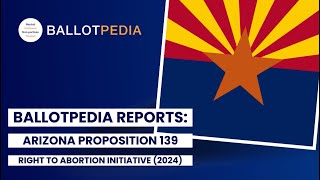 Arizona Proposition 139 Right to Abortion Initiative 2024 [upl. by Dyche]