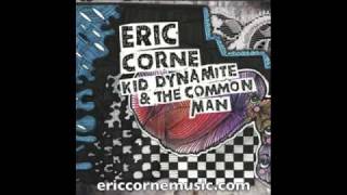 Eric Corne quotDead Endquot  Forty Below Records [upl. by Hintze]