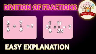 Division of fractions with easy explanationFractions divisionMaths Gyanby Pooja mam [upl. by Acebber]