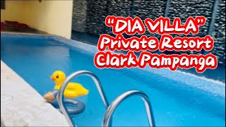 DIA VILLA PRIVATE RESORT  Clark Pampanga [upl. by Arocal]