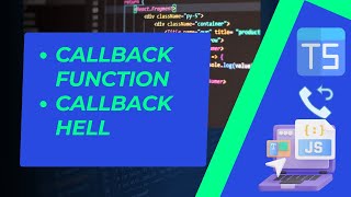 Callback Function  Callback Hell  Detail Explanation [upl. by Christian81]