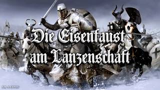 Die Eisenfaust am Lanzenschaft ✠ German Bündisch songEnglish translation [upl. by Uv]