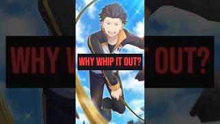 Why Does Subaru use a WHIP in ReZero rezero anime isekai tbate [upl. by Inail619]