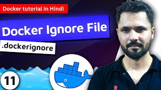 Docker tutorial in Hindi 11 dockerignore  Docker Ignore File [upl. by Dionis]