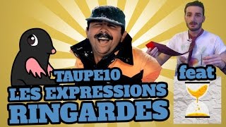 TOP 10 des EXPRESSIONS RINGARDES mais marrantes feat Les Expressions [upl. by Niwre]