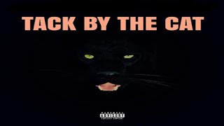 Tack By The Cat By 4L Gang [upl. by Madi]