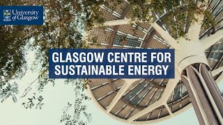 Glasgow Centre for Sustainable Energy [upl. by Boesch]