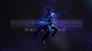 DMC4 Vergil Judgement Cut Glitches Tutorial [upl. by Nayarb797]