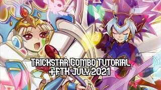 Yugioh Trickstar combo tutorial ftk July 2021 yugioh [upl. by Holds998]