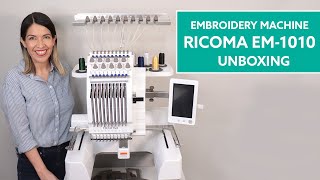 Ricoma EM1010 Embroidery Machine  Unboxing  Everything you need to know [upl. by Occer]