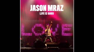 Jason MrazUp Life Is Good [upl. by Rustice]