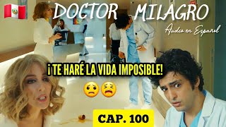 DOCTOR MILAGRO CAPÍTULO 100 💙 EN ESPAÑOL [upl. by Imis]