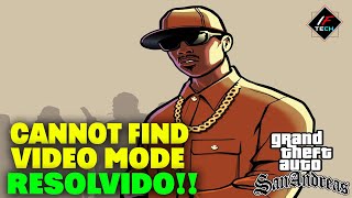 Como Resolver o Erro CANNOT FIND VIDEO MODE GTA SAN ANDREAS  Método 2024 1536x864x32  Etc [upl. by Leahcym]