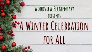 Woodview Elementary Holiday Concert 2022 [upl. by Esyned337]