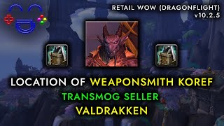 Weaponsmith Koref  Transmog Vendor  Valdrakken WoW [upl. by Congdon]