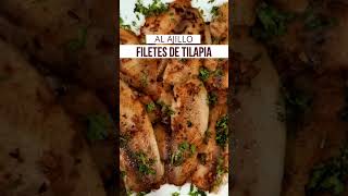 ¡Deliciosos filetes de tilapia al ajillo 🐟🧄 Receta fácil y rápida  Cocine amp Coma [upl. by Tekcirc83]