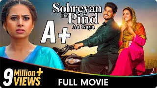 Sohreyan Da Pind Aa Gaya  Punjabi Full Movie  Gurnam Bhullar Sargun Mehta Jasmin Bajwa [upl. by Aicirtak804]