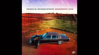 Charlie Musselwhite  Mississippi Son Full Album 2022 [upl. by Chae]