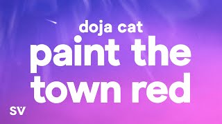 Doja Cat  Paint The Town Red Lyrics [upl. by Roberts]