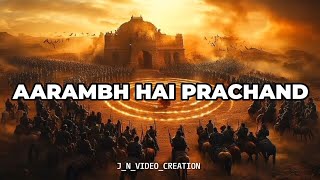 AARAMBH HAI PRACHAND SONG JNVIDEOCREATION [upl. by Hite]