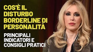 Disturbo borderline di personalità principali indicatori e consigli pratici ￼ [upl. by Giana]