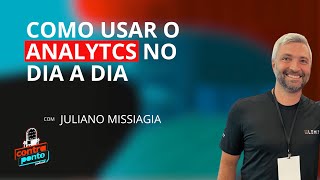 Podcast ContraPonto Ep114 Como usar o analytics no dia a dia [upl. by Pompei]