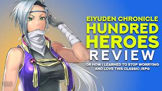 Eiyuden Chronicle Hundred Heroes SpoilerFree Review  Backlog Battle [upl. by Garrik]