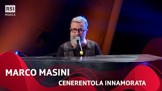 Cenerentola innamorata  Marco Masini  RSI Musica [upl. by Erde]